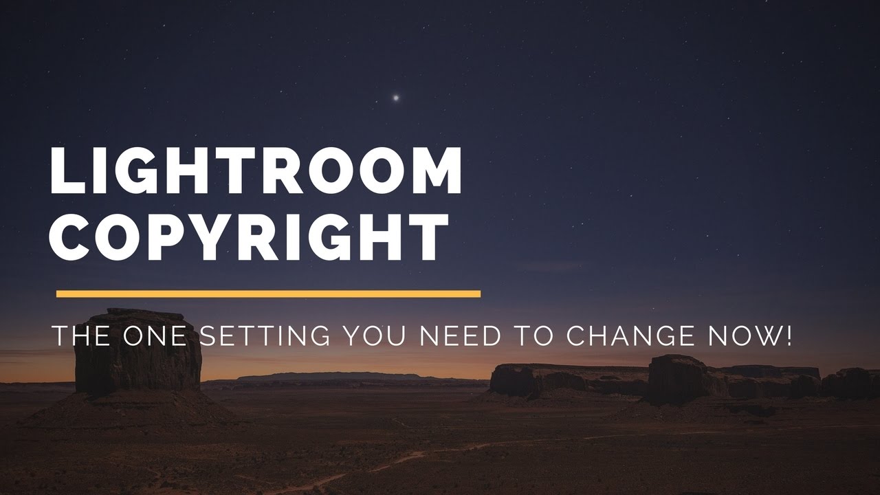 Update Your Lightroom Copyright Metadata Before You Import Another Photo in 2025